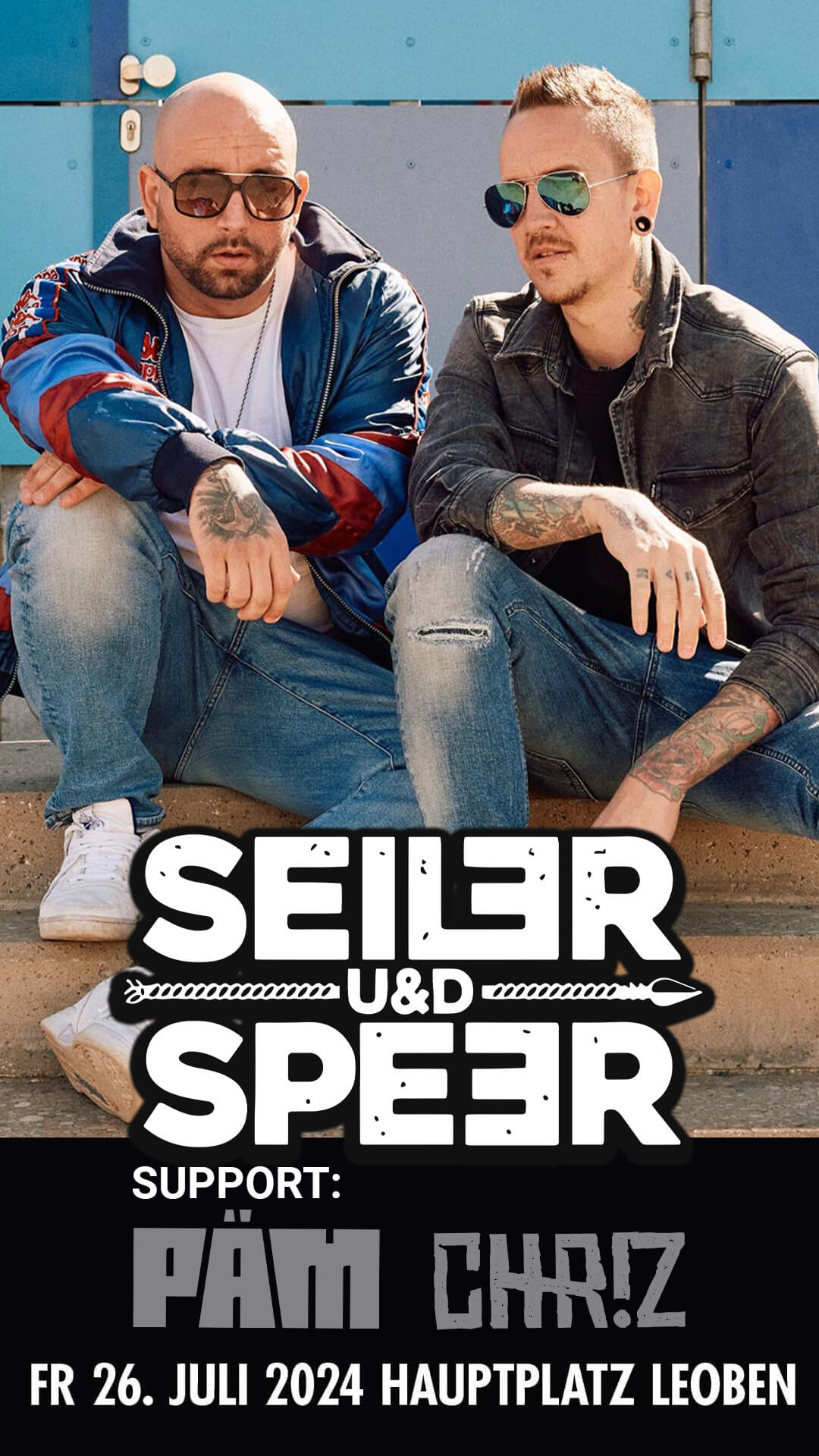 Seiler und Speer Support PÄM und Chr!z am 26. Juli Hauptplatz Leoben