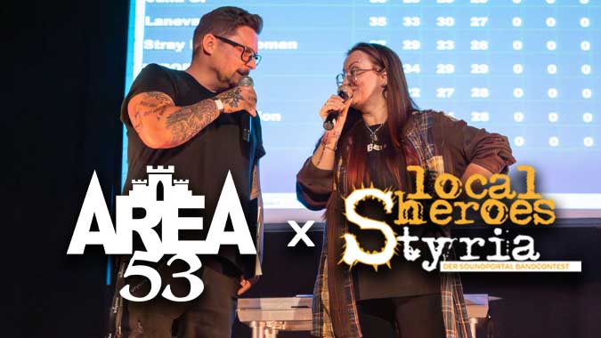 Kooperation Local Heroes Styria Bandcontest (Radio Soundportal/PPC) und Area 53 Festival